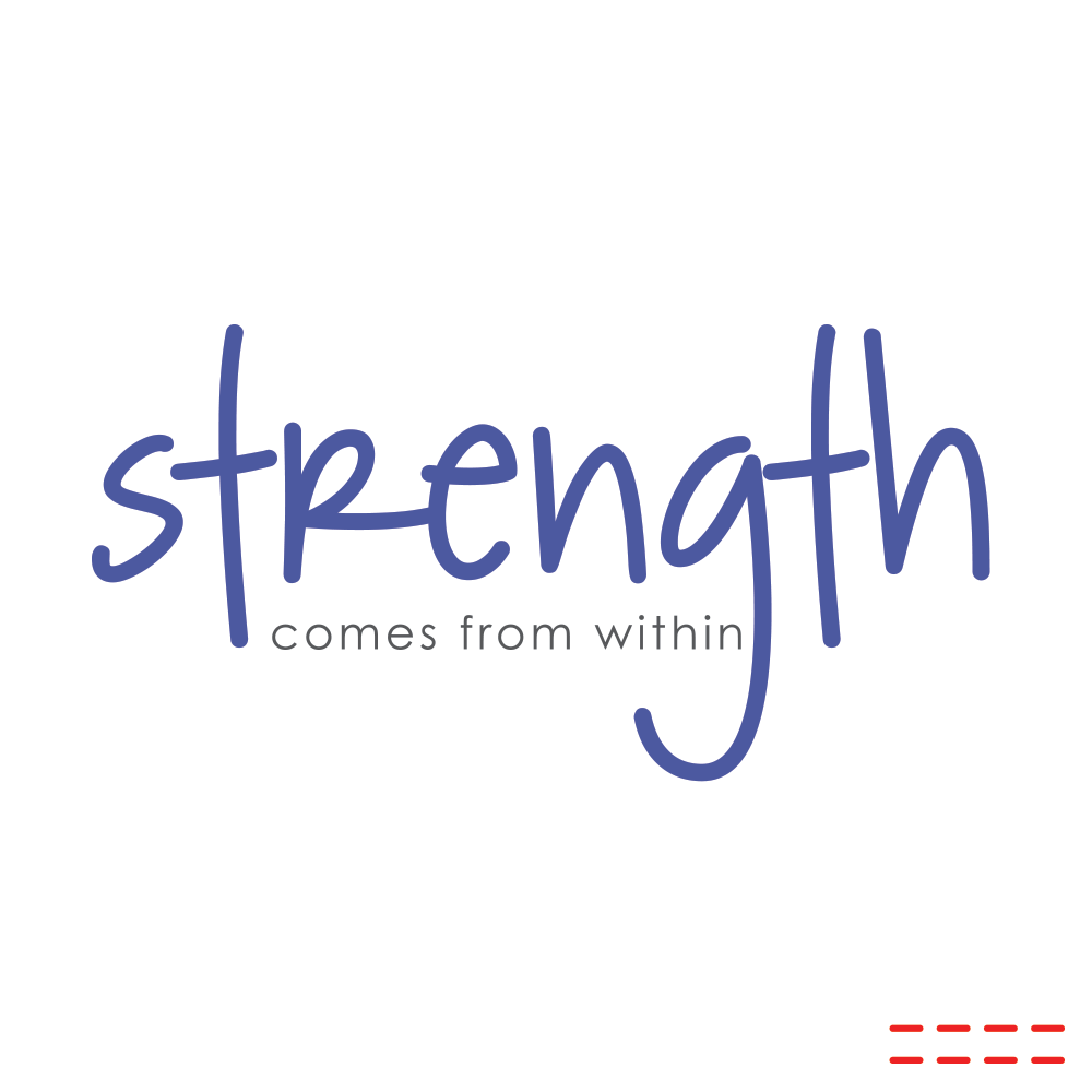 Strength