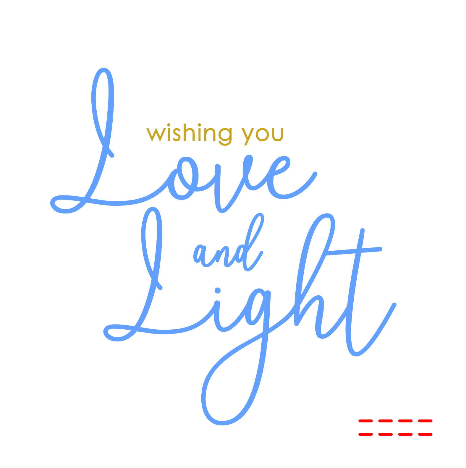 Love and Light